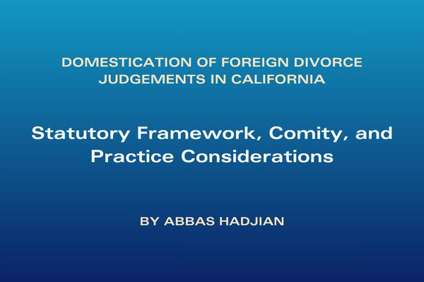 Domestication of Foreign Divorce Judgements in California
